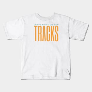 ATV Quote Leave Nothing But Tracks Kids T-Shirt